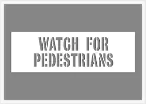 watch-for-pedestrians-two-lines-pavement-painting-stencil