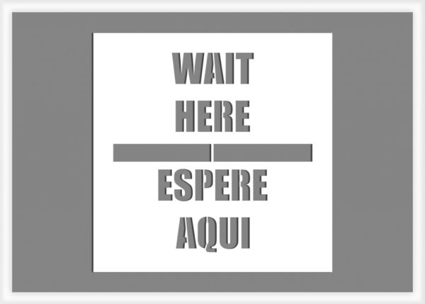 Wait_here_eng_span_stencil Wait Here | Espere Aqui sign Stencil