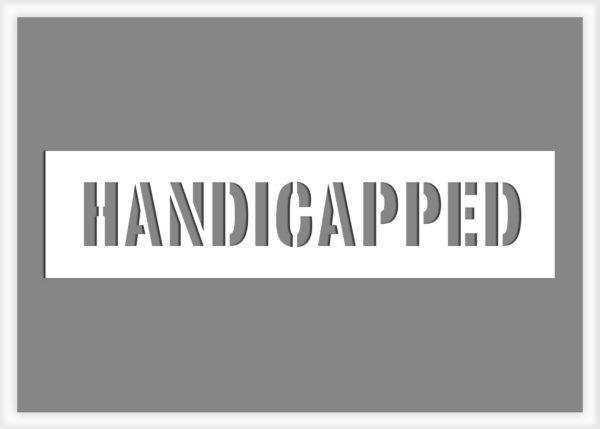 Handicapped Stencil-Text | Parking Lot Stencils | Stencils Online