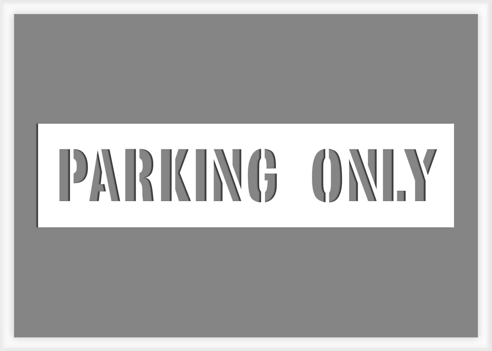 Parking Only Stencil Parking Lot Stencils Stencils Online