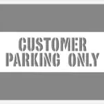Customer Parking Only Stencil (2)