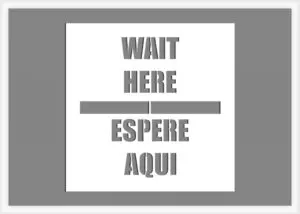 Wait Here | Espere Aqui sign Stencil